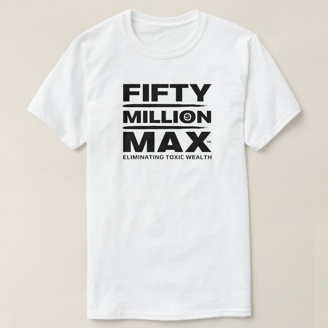 Fifty Million Max™ Strapline Black Text Square Logo T-Shirt.