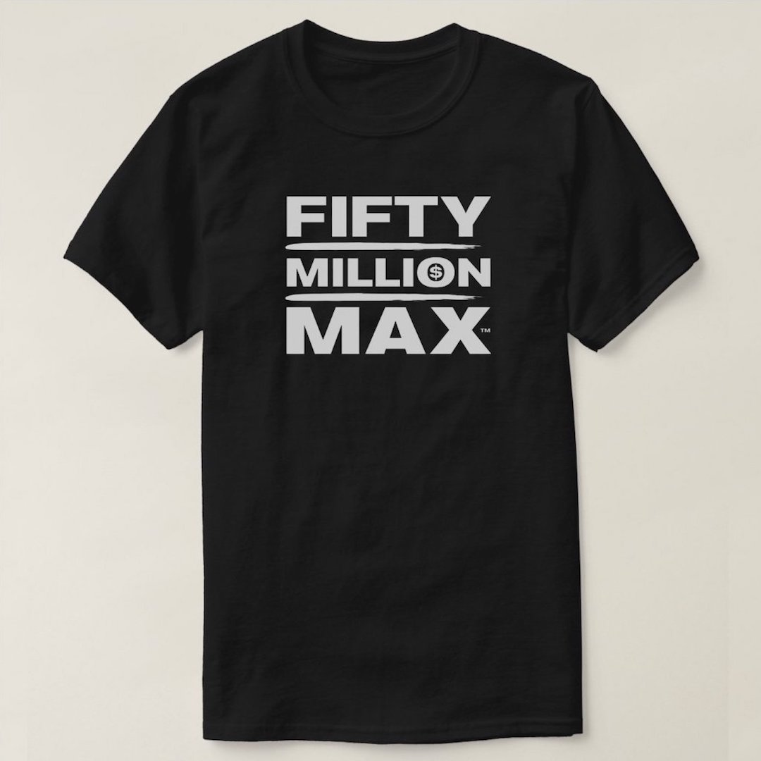 Fifty Million Max™ White Text Square Logo T-Shirt.